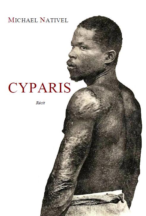Cyparis, un récit de Michael Nativel